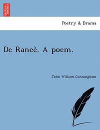bokomslag de Rance . a Poem.