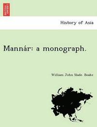 bokomslag Manna R: A Monograph.