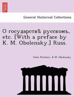 , Etc. [With a Preface by K. M. Obolensky.] Russ. 1