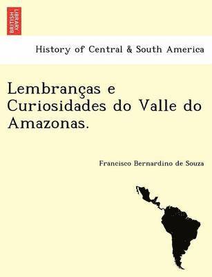 bokomslag Lembranc as E Curiosidades Do Valle Do Amazonas.