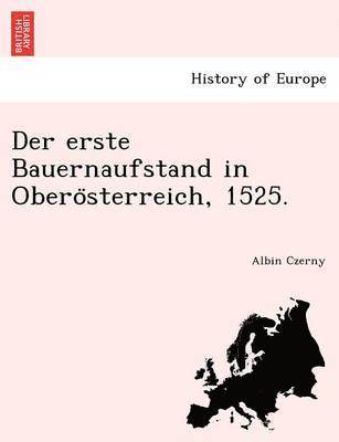 bokomslag Der erste Bauernaufstand in Obero&#776;sterreich, 1525.