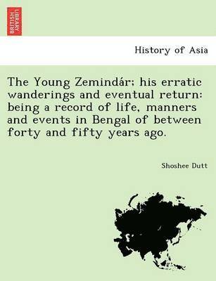 The Young Zeminda R; His Erratic Wanderings and Eventual Return 1