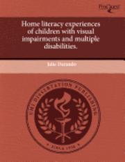 Home Literacy Experiences of Children with Visual Impairments and Multiple Disabilities