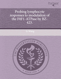 Probing Lymphocyte Responses to Modulation of the F0f1-Atpase by Bz-423