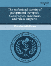 Professional Identity of Occupational Therapists: Construction