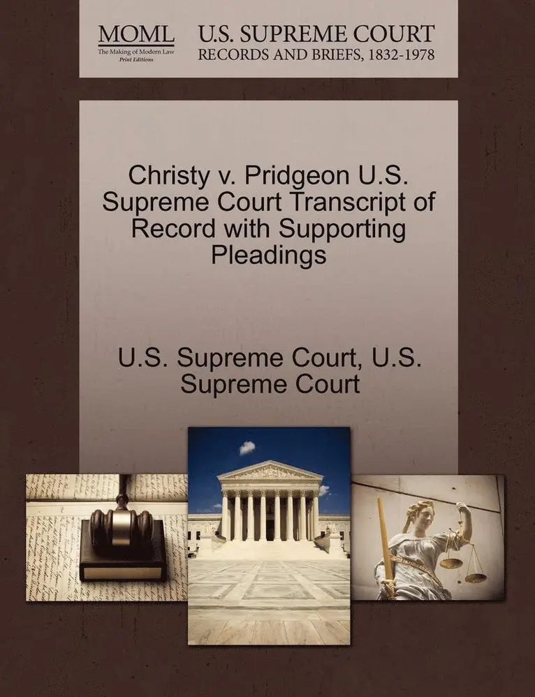 Christy V. Pridgeon U.S. Supreme Court Transcript of Record with Supporting Pleadings, Häftad. Tillgänglighet: Lägg i varukorg