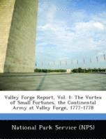 bokomslag Valley Forge Report, Vol. 1