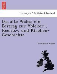 bokomslag Das alte Wales