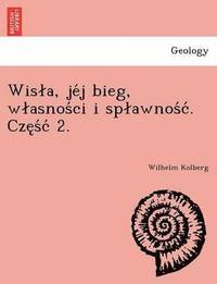 bokomslag Wis A, Je J Bieg, W Asnos CI I Sp Awnos C . Cze S C 2.