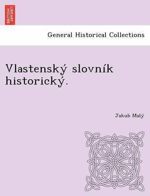 Vlastensk slovnk historick. 1