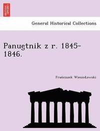 bokomslag Panue Tnik Z R. 1845-1846.