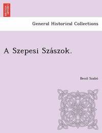bokomslag Szepesi Sza?szok.