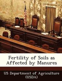 bokomslag Fertility of Soils as Affected by Manures
