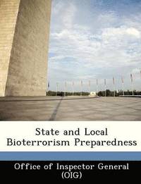 bokomslag State and Local Bioterrorism Preparedness