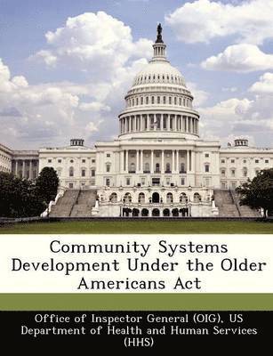 bokomslag Community Systems Development Under the Older Americans ACT