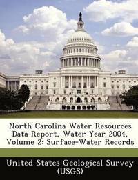bokomslag North Carolina Water Resources Data Report, Water Year 2004, Volume 2