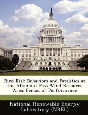 Bird Risk Behaviors and Fatalities at the Altamont Pass Wind Resource Area 1
