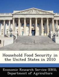 bokomslag Household Food Security in the United States in 2010