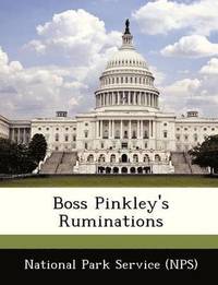 bokomslag Boss Pinkley's Ruminations