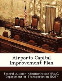bokomslag Airports Capital Improvement Plan