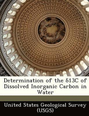 bokomslag Determination of the 13c of Dissolved Inorganic Carbon in Water