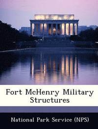 bokomslag Fort McHenry Military Structures