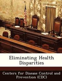 bokomslag Eliminating Health Disparities