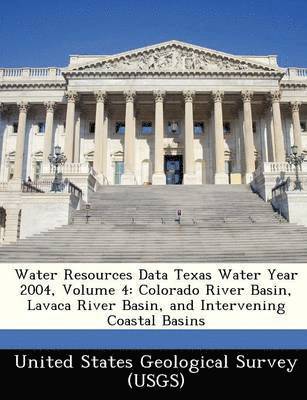 bokomslag Water Resources Data Texas Water Year 2004, Volume 4