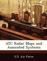 bokomslag Atc Radar Maps and Assocated Systems