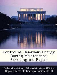 bokomslag Control of Hazardous Energy During Maintenance, Servicing and Repair
