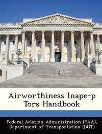 bokomslag Airworthiness Inape-P Tors Handbook