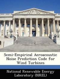 bokomslag Semi-Empirical Aeroacoustic Noise Prediction Code for Wind Turbines
