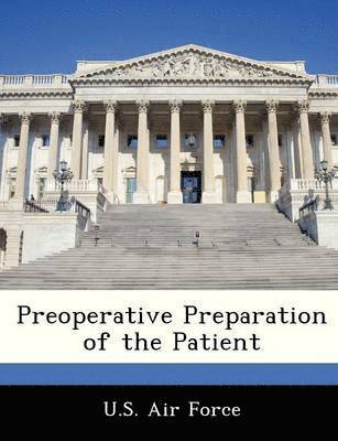 Preoperative Preparation of the Patient 1