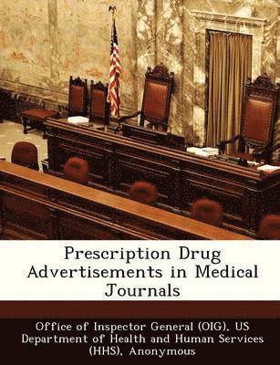 Prescription Drug Advertisements in Medical Journals 1