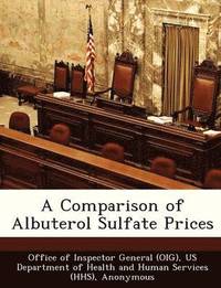 bokomslag A Comparison of Albuterol Sulfate Prices