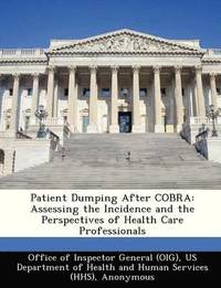 bokomslag Patient Dumping After Cobra