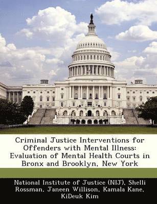 bokomslag Criminal Justice Interventions for Offenders with Mental Illness