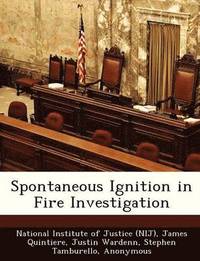 bokomslag Spontaneous Ignition in Fire Investigation