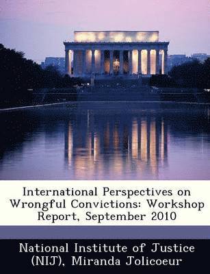 International Perspectives on Wrongful Convictions 1