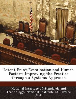 bokomslag Latent Print Examination and Human Factors