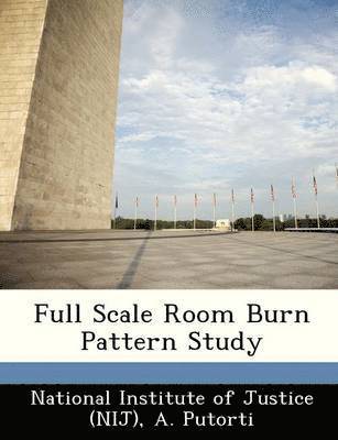 bokomslag Full Scale Room Burn Pattern Study