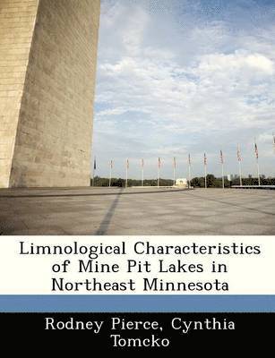 bokomslag Limnological Characteristics of Mine Pit Lakes in Northeast Minnesota