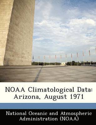 bokomslag Noaa Climatological Data: Arizona, August 1971