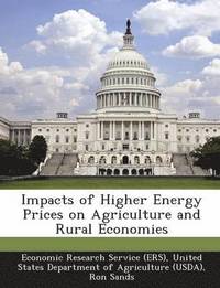 bokomslag Impacts of Higher Energy Prices on Agriculture and Rural Economies