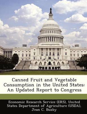 Canned Fruit and Vegetable Consumption in the United States 1