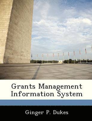 bokomslag Grants Management Information System