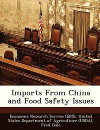 bokomslag Imports from China and Food Safety Issues