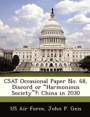 bokomslag Csat Occasional Paper No. 68, Discord or Harmonious Society?