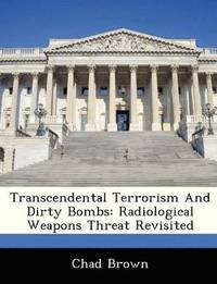 bokomslag Transcendental Terrorism and Dirty Bombs