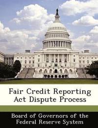 bokomslag Fair Credit Reporting ACT Dispute Process